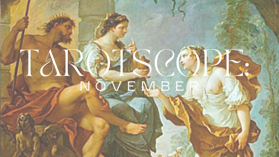 Your Monthly Tarotscope: November