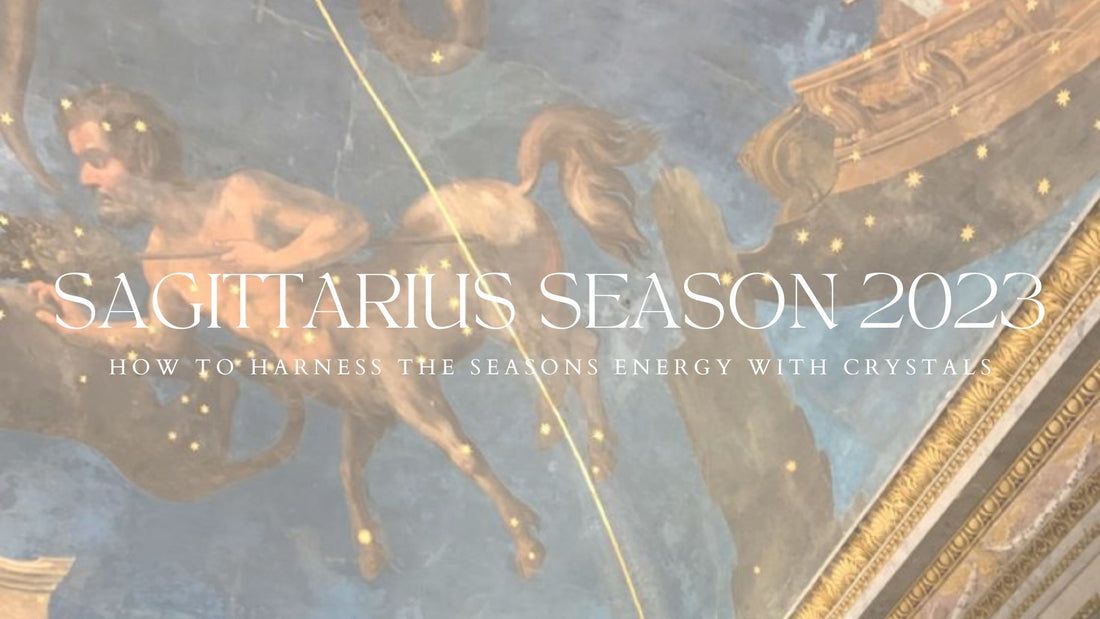 Harnessing the Energies of Sagittarius Season with Crystals