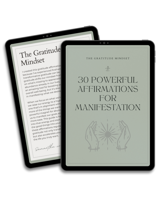 The Gratitude Mindset: 30 Powerful Affirmations for Manifestation